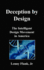 Deception by Design: The Intelligent Design Movement in America
