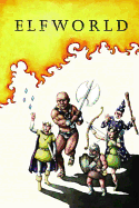 Elfworld: Volume 1
