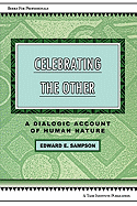 Celebrating the Other: A Dialogic Account of Human Nature
