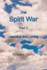 The Spirit War Part 2 - Learning and Loving