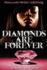 Diamonds Are Forever