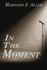 In The Moment
