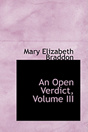 An Open Verdict, Volume III