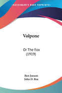 Volpone; Or, the Fox