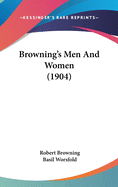 Browning's Men and Women (Volume 2)
