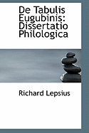 de Tabulis Eugubinis: Dissertatio Philologica