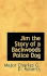 Jim the Story of a Backwoods Police Dog