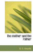 The Mother and the Father
