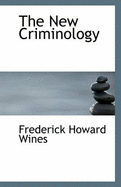 The New Criminology