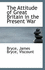 The Attitude of Great Britain in the Present War