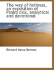The Way of Holiness, an Exposition of Psalm CXIX, Analytical and Devotional