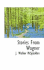 Stories From Wagner