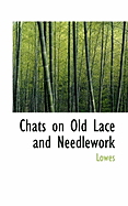Chats on Old Lace and Needlework