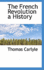 The French Revolution a History