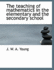 The Teaching of Mathematics in the Elementary and the Secondary School