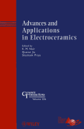Advances and Applications in Electroceramics: Ceramic Transactions