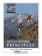 Accounting Principles, Custom Volume II with Working Papers: Prepared for Use in the Department of Accounting, Paradise Valley Community College; Phoenix, Arizona