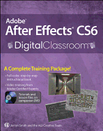 Adobe After Effects CS6 Digital Classroom