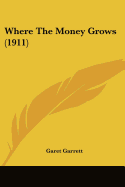 Where the Money Grows (1911)