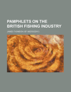 Pamphlets on the British Fishing Industry