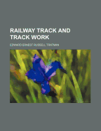 Railway Track and Track Work