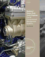 Medium/Heavy Duty Truck Engines, Fuel & Computerized Management Systems