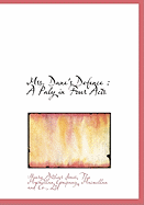 Mrs. Dane's Defence: A Paly in Four Acts