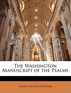 The Washington Manuscript of the Psalms
