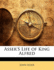 Asser's Life of King Alfred