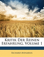 Kritik Der Reinen Erfahrung, Volume 1