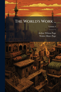 The World's Work ...: A History of Our Time, Volume 4