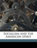 Socialism and the American Spirit