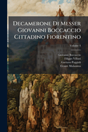 Decamerone Di Messer Giovanni Boccaccio Cittadino Fiorentino, Volume 4