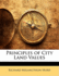 Principles of City Land Values