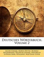 Deutsches Wrterbuch, Volume 2