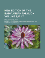 New Edition of the Babylonian Talmud (Volume 1;v. 9); English Translation