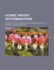Atomic Weight Determinations: A Digest of the Investigations Published Since 1814