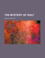 The Mystery of Golf