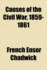 Causes of the Civil War, 1859-1861 (the American Nation: a History, Volume 19)