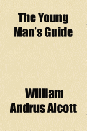 The Young Man's Guide