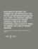 Arguments Before the Committee on Patents of the House of Representatives, on H. R. 12368, H. R. 18884, and H. R. 18885, to Revise and Amend the Statutes Relating to Patents