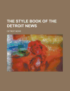 The Style Book of the Detroit News