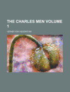 The Charles Men, Volume 1...