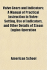 Valve Gears and Indicators; a Manual of Practical Instruction in Valve-Setting, Use of Indicators, and Other Details of Steam Engine Operation (Paperback)