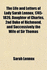 The Life and Letters of Lady Sarah Lennox, 1745-1826, Daughter of Charles, 2nd Duke of Richmond, and Successively the Wife of Sir Thomas