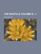 The Bastille (Volume 2) the Bastille (Volume 2)