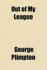 Out of My League