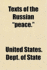 Texts of the Russian Peace. Texts of the Russian Peace. (Paperback)