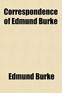 The correspondence of Edmund Burke.