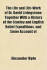 The Life and Life-Work of Dr. David Livingstone; Together with a History of the Stanley and English Relief Expeditions, and Some Account of